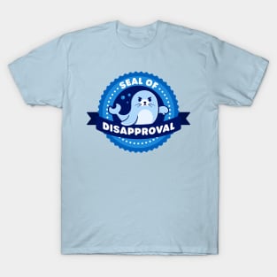 Seal of Disapproval - Cute Seal Pun T-Shirt